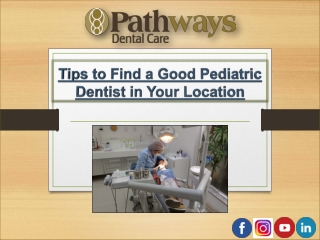 Tips for Choosing a New Pediatric Dentist
