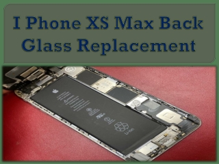 iPhone XS Max Back Glass Replacement