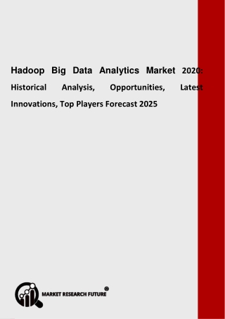 Hadoop Big Data Analytics Market  Set for Massive Progress in the Nearby Future