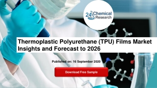 Thermoplastic Polyurethane (TPU) Films Market Insights and Forecast to 2026