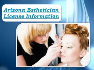 Arizona Esthetician License Information