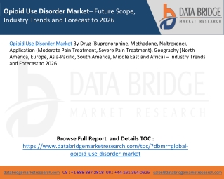 Opioid Use Disorder Market– Future Scope, Industry Trends and Forecast to 2026
