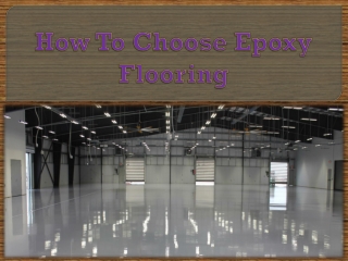 How To Choose Epoxy Flooring