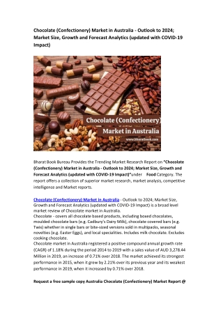 Chocolate (Confectionery) Market in Australia - Outlook to 2024