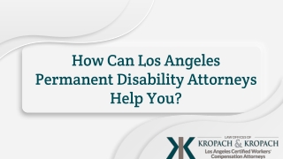 How Can Los Angeles Permanent Disability Attorney Help You?