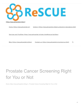 Prostate Cancer Screening Right for You or Not