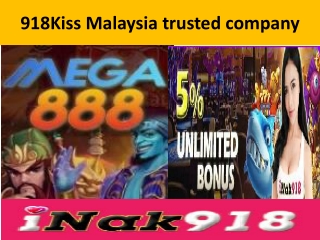 918kiss malaysia trusted company