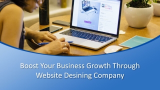 Boost your business growth through website designing company