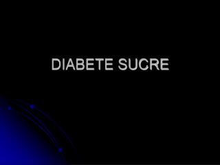 DIABETE SUCRE