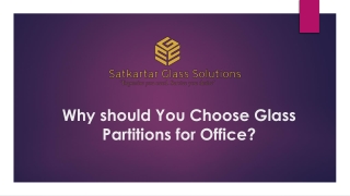 Why should You Choose Glass Partitions for Office?