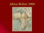 Africa Before 1900
