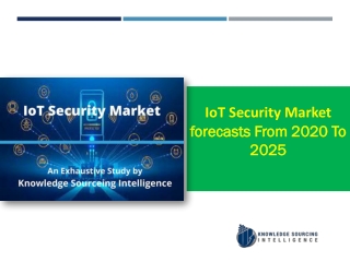 IoT Security Market  Research Report- Forecasts From 2020 To 2025