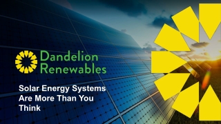 Solar Energy Systems Are More Than You Think