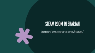 Steam Room in Sharjah