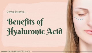 Benefits of Hyaluronic Acid by Derma Essentia