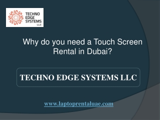 Why do you need a Touch Screen Rental in Dubai?