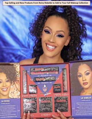 Top-Selling and New Products From Reina Rebelde to Add to Your Fall Makeup Collection