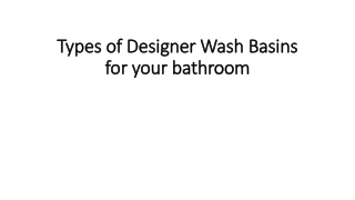 Types of Designer Wash Basins for your bathroom