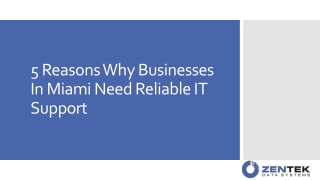 5 Reasons Why Businesses In Miami Need Reliable IT Support