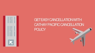 Get Easy Cancellation With Cathay Pacific Cancellation Policy