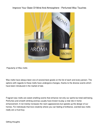 Improve Your Mood And Atmosphere - Perfumed Wax Touches