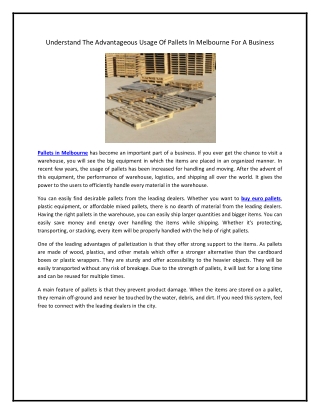 Understand The Advantageous Usage Of Pallets In Melbourne For A Business