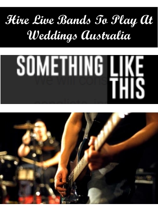 Hire Live Bands To Play At Weddings Australia
