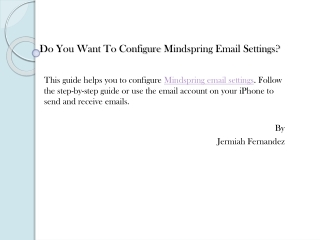 Do You Want To Configure Mindspring Email Settings?