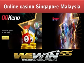Singapore Malaysia online casino games: trusted and famous ones