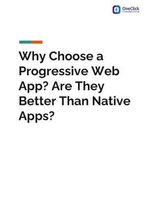 Why Choose a Progressive Web App? Are They Better Than Native App?