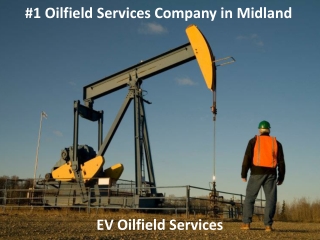 #1 Oilfield Services Company in Midland