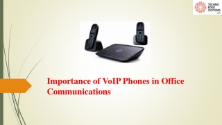 Importance of VoIP Phones in Office Communications