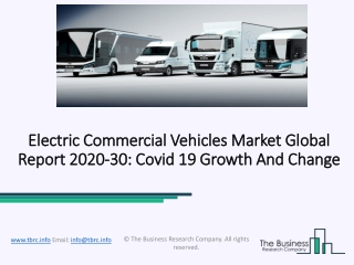 Global Electric Commercial Vehicles Market Overview And Top Key Players by 2030