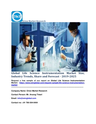 Global Life Science Instrumentation Market Size, Industry Trends, Share and Forecast - 2019-2025
