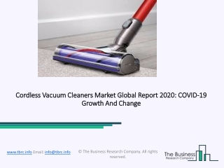 Cordless Vacuum Cleaners Market Size, Growth, Trends and Research Analysis by TBRC