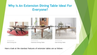 Why Is An Extension Dining Table Ideal For Everyone?