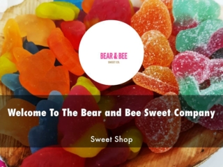 Information Presentation Of The Bear and Bee Sweet Company