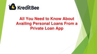 All You Need to Know About Availing Personal Loans From a Private Loan App