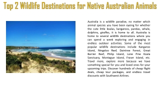 Top 2 Wildlife Destinations for Native Australian Animals