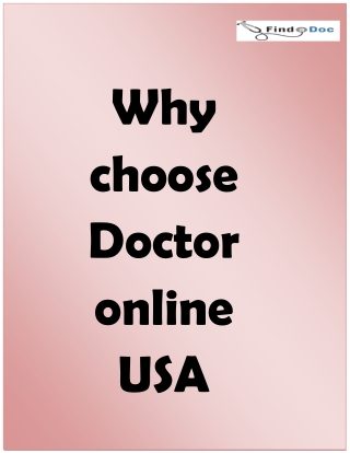 Why choose Doctor online USA from FindADoc?