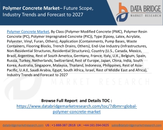 Polymer Concrete Market– Future Scope, Industry Trends and Forecast to 2027