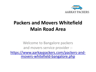 Aarkay Packers and Movers Whitefield Main Road Area