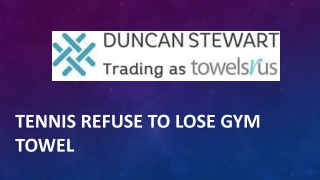 Tennis Refuse to Lose Gym Towel