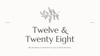 Branding For Creative Business | Twelve & Twenty Eight
