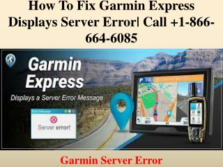 How to Fix Garmin Express Displays Server Error| Call  1-866-664-6085