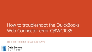 Comprehensive Solution For QuickBooks Web Connector Error QBWC 1085