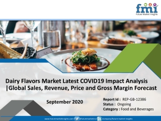 Dairy Flavors Market Trends, Segmentation, Swot Analysis, Opportunities and Forecast To 2030