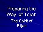 Preparing the Way of Torah