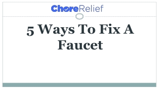 Ways To Fix A Faucet by Chore Relief