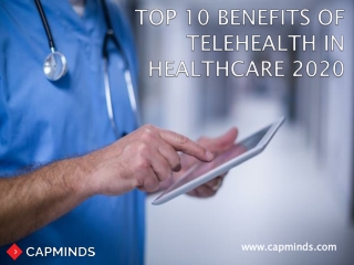 TOP 10 BENEFITS OF TELEHEALTH IN HEALTHCARE 2020